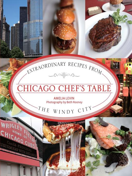 Title details for Chicago Chef's Table by Amelia Levin - Available